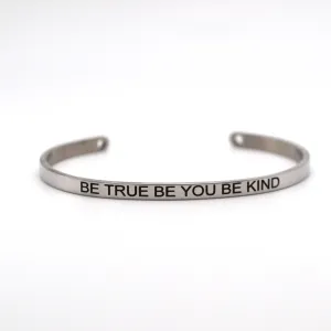 Power Bracelet - Be True Be You Be Kind